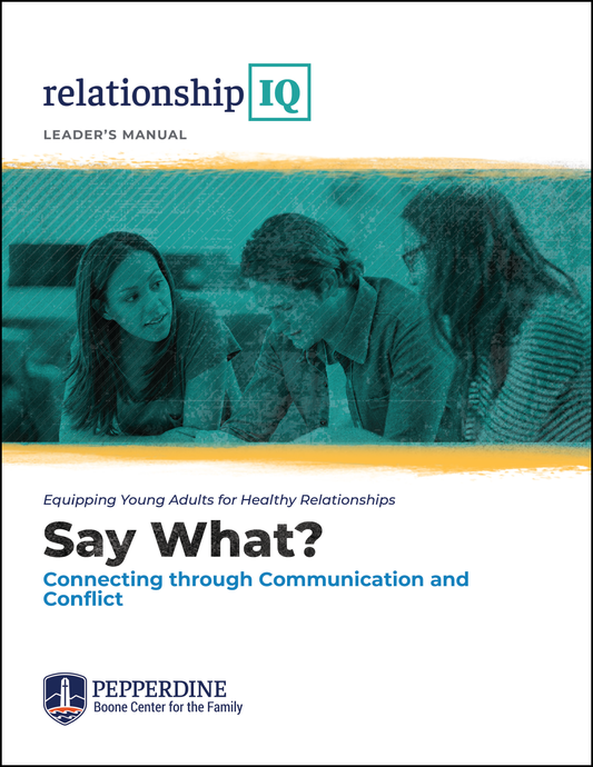 MODULE - Say What? Communication & Conflict