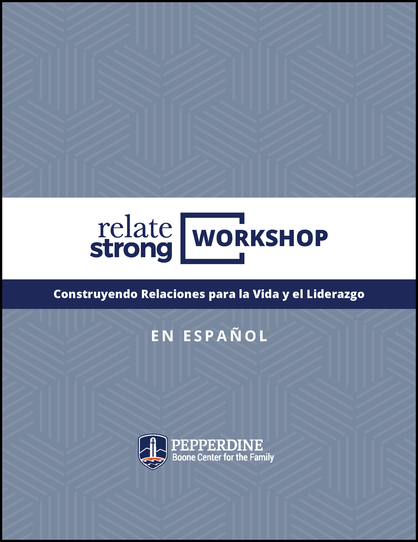 WORKBOOK - RelateStrong | Workshop (En Español)