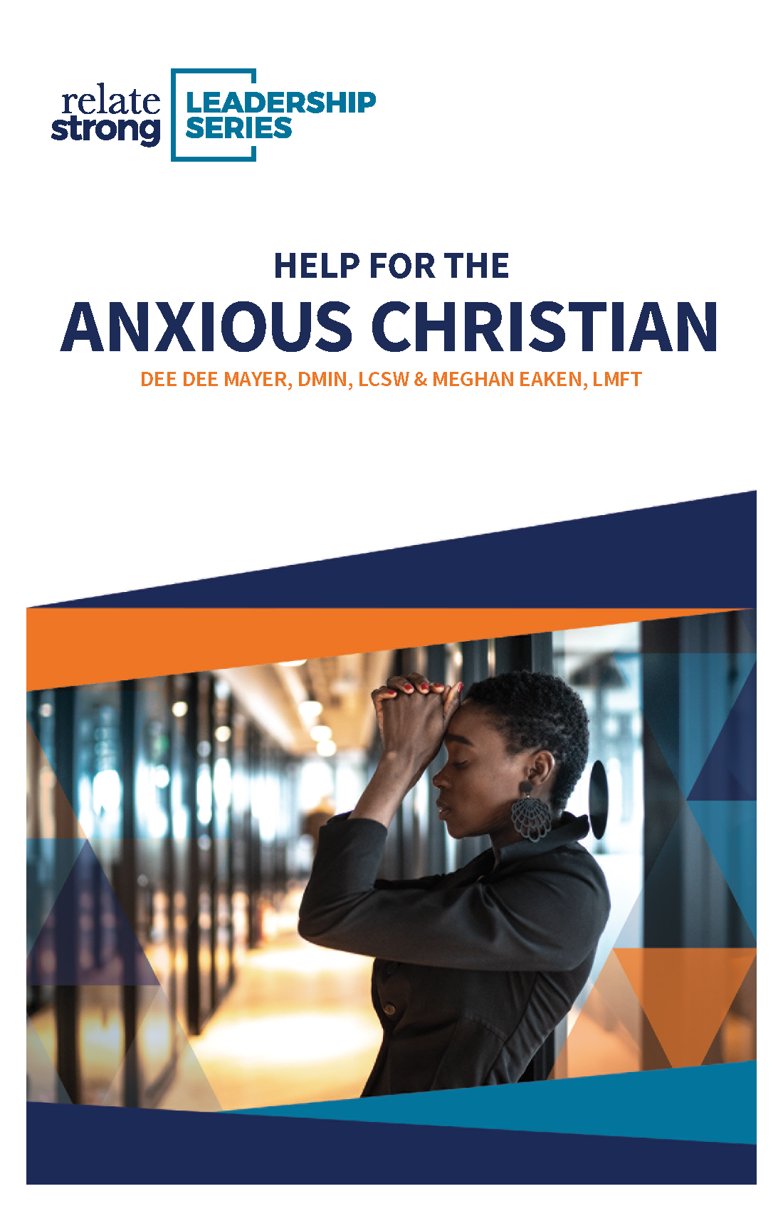 WORKBOOK - Help for the Anxious Christian