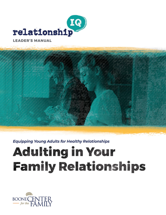 MODULE - Adulting in Your Family Relationships