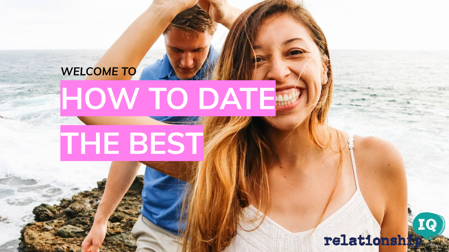 SLIDE DECK - How to Date the Best